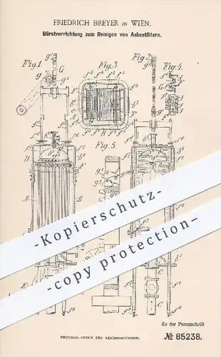 original Patent - Friedrich Breyer in Wien , 1895 , Bürstvorrichtung zum Reinigen von Asbestfiltern , Bürsten , Asbest !