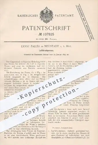 original Patent - Ernst Faller in Neustadt , 1899 , Luftdruckpresse , Presse , Pressen , Luftdruck , Druck , Luft !!!
