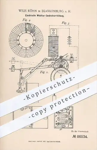 original Patent - Wilh. Köhn in Blankenburg , 1895 , Elektrische Wächter - Kontrollvorrichtung , Uhr , Uhren , Uhrwerk !