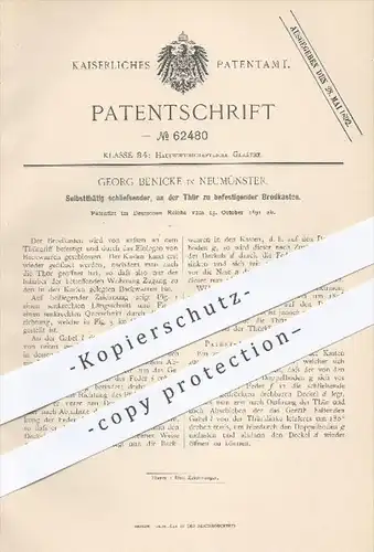 original Patent - Georg Benicke in Neumünster , 1891 , Selbsttätig schließender Brotkasten , Brot , Haushalt !!!