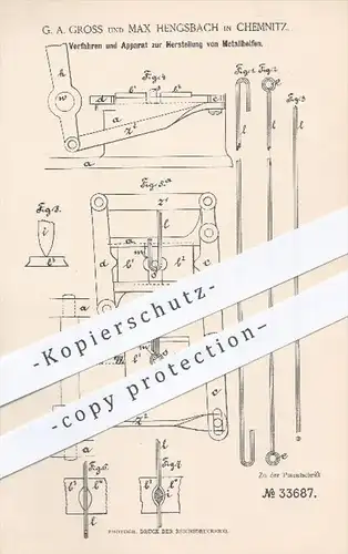 original Patent - G. A. Gross , Max Hengsbach , Chemnitz , 1885 , Herstellung von Metallhelfen , Metall  , Helfe !!