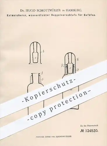 original Patent - Dr. Hugo Schottmüller in Hamburg , 1900 , Keimsicherer, wasserdichter Doppelverschluss für Gefäße !