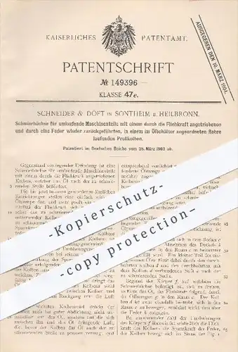 original Patent - Schneider & Döft in Sontheim bei Heilbronn , Schmierbüchse für umlaufende Maschinenteile , Öl , Kolben