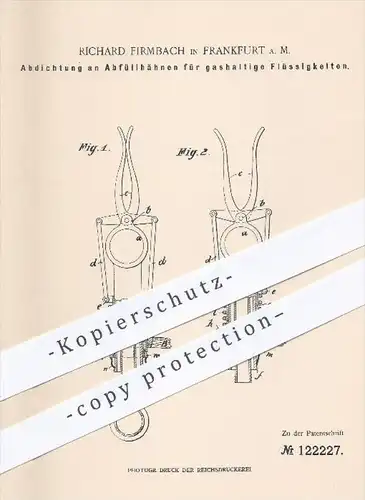 original Patent - R. Firmbach , Frankfurt / Main , 1900 , Dichtung am Abfüllhahn für gashaltige Flüssigkeiten , Bier !!!