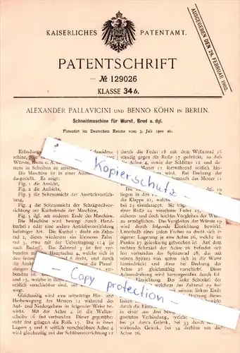 Original Patent  - A. Pallavicini und B. Köhn in Berlin , 1900 ,  Schneidemaschine für Wurst !!!