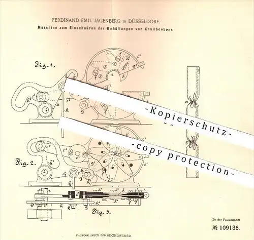 original Patent - F. E. Jagenberg , Düsseldorf , 1899 , Maschine zum Einschnüren der Umhüllungen von Knallbonbons