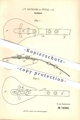 original Patent - J. P. Ortmann , Zittau , 1893 , Bruchband , Druckkissen , Bandage , Pelotte , Medizin , Arzt , Chirurg