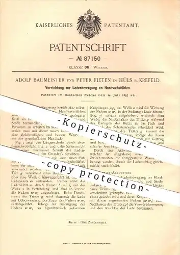 original Patent - A. Baumeister , P. Fieten / Hüls / Krefeld , 1895 , Ladenbewegung am Handwebstuhl , Webstuhl , Weben !