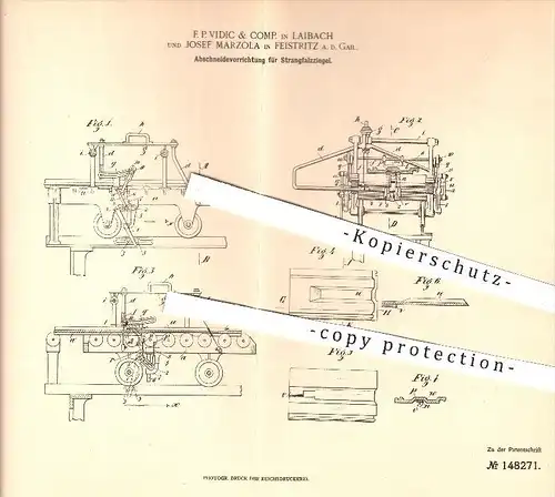 original Patent - F. P. Vidic & Comp. , Laibach / J. Marzola , Feistritz , 1902 , Abschneidevorrichtung für Falzziegel !