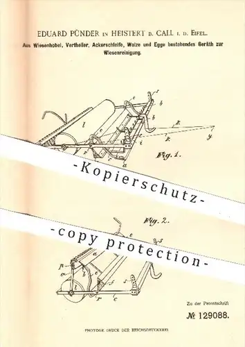 original Patent - E. Pünder , Heistert / Call , 1901 , Gerät aus Wiesenhobel , Verteiler , Ackerschleife , Walze u. Egge