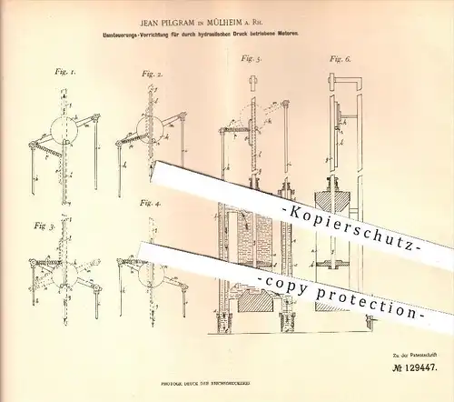 original Patent - Jean Pilgram in Mülheim , 1900 , Umsteuerung für durch hydraulischen Druck betriebene Motoren !!!