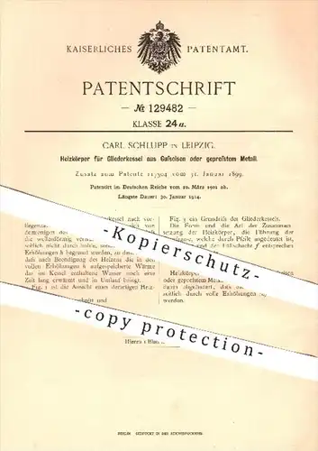 original Patent - Carl Schlupp in Leipzig , 1901 , Heizkörper für Kessel aus Gusseisen oder Metall , Heizung , Ofen !!