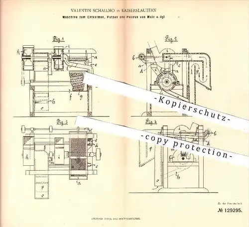 original Patent - Valentin Schallmo , Kaiserslautern , 1901 , Entkeimen , Putzen u. Polieren von Malz , Getreide , Bier