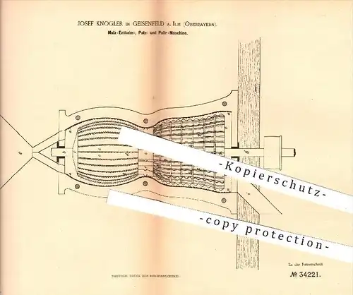 original Patent - Josef Knogler in Geisenfeld , 1885 , Maschine zum Entkeimen , Putzen u. Polieren von Malz / Bier !!!