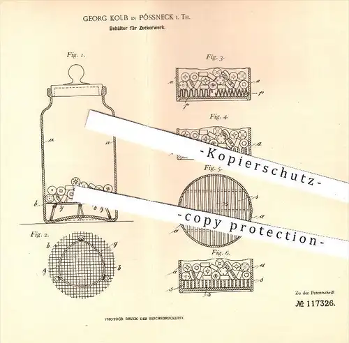 original Patent - Georg Kolb in Pössneck , 1900 , Behälter für Zuckerwerk , Zucker , Bonboniere , Glas , Haushalt !!!