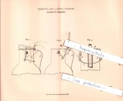 Original Patent  - Valentin Lapp in Leipzig-Lindenau , 1898 , Verschluß für Deckelgefäße !!!