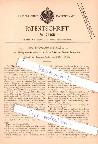 Original Patent  - K. Thomann in Halle a. S. , 1898 , Abrunden der  Ecken der Cement-Dachplatten !!!