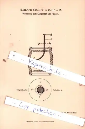 Original Patent  - Pleikard Stumpf in Lohr a. M. , 1894 , Vorrichtung zum Entspunden von Fässern !!!