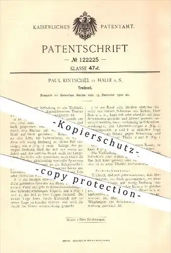 original Patent - Paul Kintschel , Halle / Saale , 1900 , Treibseil , Seil , Seile , Tau , Seiler , Hanf , Flachs !!!
