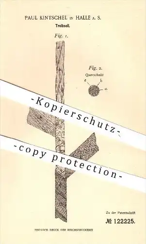 original Patent - Paul Kintschel , Halle / Saale , 1900 , Treibseil , Seil , Seile , Tau , Seiler , Hanf , Flachs !!!