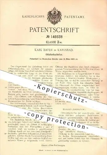 original Patent - Karl Bayer in Karlsbad , 1903 , Oblaten - Backofen , Backöfen , Backen , Bäcker , Bäckerei , Oblate !!