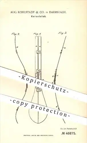 original Patent - Aug. Kohlstadt & Co. in Darmstadt , 1888 , Korsettstab , Korsett , Korsetts , Mode , Bekleidung !!!