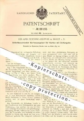 original Patent - E. Penning - Dupius , Halle / Saale , 1895 , Selbstkassierender Kartenausgeber mit Zeitangabe !!