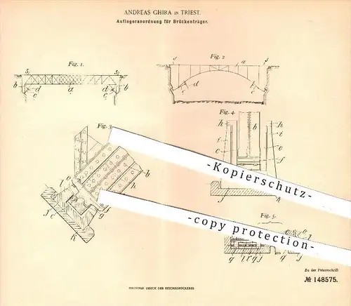 original Patent - Andreas Ghira in Triest , 1901 , Auflageranordnung für Brückenträger , Brücke , Brücken , Brückenbau !