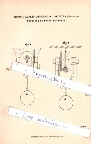 Original Patent  - Thomas Alfred Appleing in Calcutta , Ostindien , 1884 , Drahtseilbahnen !!!