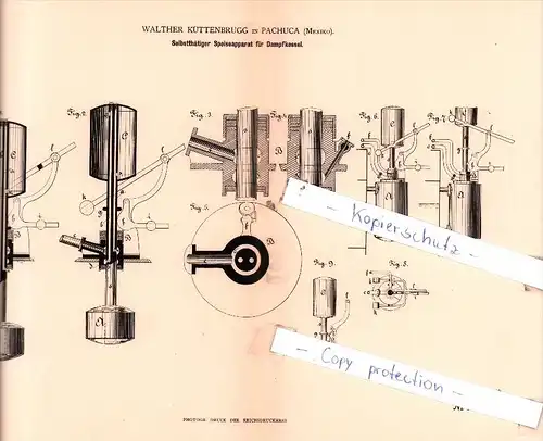 Original Patent  - Walther Küttenbrugg in Puchuca , Mexiko , 1884 , Dampfkessel !!!