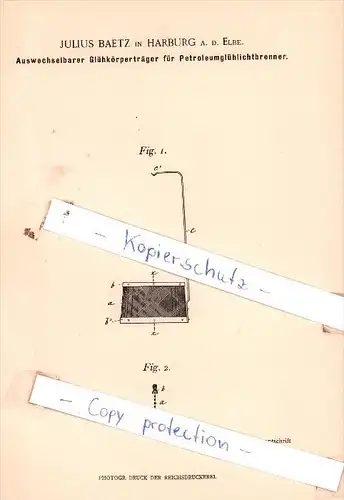 Original Patent  - J. Baetz in Harburg a. d. Elbe , 1898 ,  Glühkörperträger für Petroleumglühlichtbrenner !!!