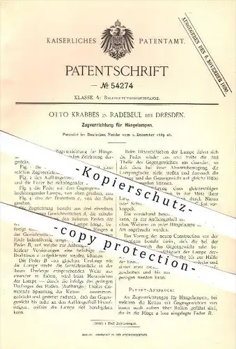 original Patent - O. Krabbes , Radebeul / Dresden , 1889 , Zugvorrichtung für Hängelampen , Lampe , Lampen , Beleuchtung