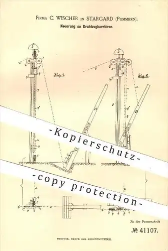 original Patent - C. Wischer in Stargard , Pommern , 1887 , Drahtzugbarrieren , Draht , Eisenbahn , Eisenbahnen !!!