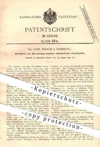 original Patent - Dr. Carl Enoch in Hamburg , 1900 , Herstellung alkoholfreier Fruchtsäfte , Fruchtsaft , Saft , Säfte !
