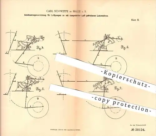 original Patent - Carl Schweppe , Halle / Saale , 1886 , Umsteuerung für Luftpumpen , Lokomotiven , Eisenbahn , Luft !!!