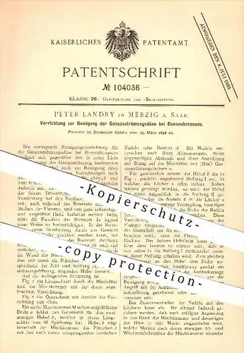 original Patent - Peter Landry in Merzig / Saar , 1898 , Reinigung der Düse beim Bunsenbrenner , Brenner , Gas , Düsen !