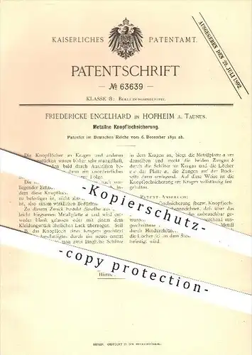 original Patent - Friedericke Engelhard , Hofheim / Taunus , 1891 , Knopfloch - Sicherung aus Metall , Knopf , Mode !