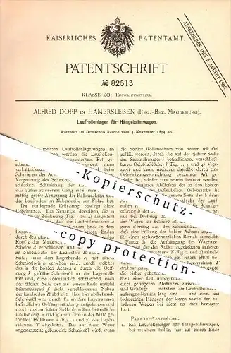 original Patent - Alfred Dopp in Hamersleben , 1894 , Laufrollenlager für Hängebahnwagen , Bahn , Wagon , Eisenbahn !!