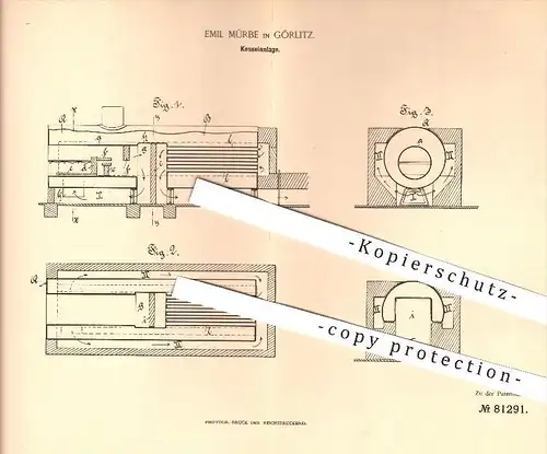 original Patent - Emil Mürbe in Görlitz , 1894 , Kesselanlage , Kessel , Feuerung , Heizung , Heizen , Feuer , Ofen !!!