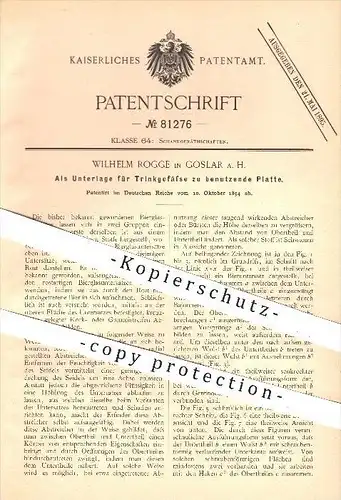 original Patent - Wilhelm Rogge , Goslar / Harz 1894 , Als Unterlage für Trinkgefäße zu benutzende Platte , Gastronomie