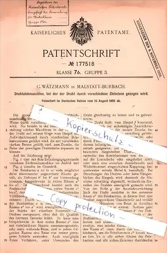 Original Patent  - G. Wätzmann in Malstatt-Burbach , 1905 , Drahtziehmaschine , Saarbrücken !!!