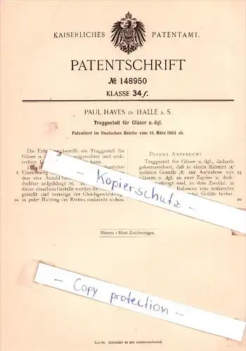 Original Patent  - Paul Haves in Halle a. S. , 1903 , Traggestell für Gläser u. dgl. !!!