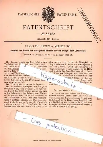 Original Patent  - Hugo Eichhorn in Merseburg , 1885 , Apparat zum Heben von Flüssigkeiten !!!