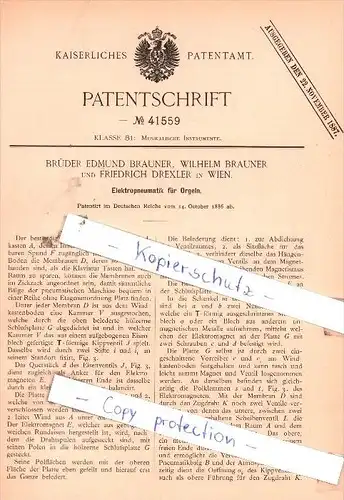 Original Patent  - Wilhelm Brauner und Friedrich Drexler in Wien , 1886 , Orgel , Kirche !!!