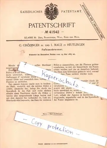 Original Patent  - G. Grözinger jr. und L. Mauz in Reutlingen , 1887 , Faßausbrenner !!!