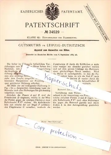 Original Patent  - Gutsmuths in Leipzig-Eutritzsch , 1885 , Apparat zum Ausweiten von Hüten !!!