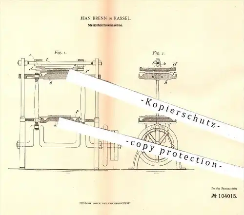 original Patent - Jean Brenn in Kassel , 1897 , Streichholz - Tunkmaschine , Zündhölzer , Zündstoffe, Sprengstoff !!!