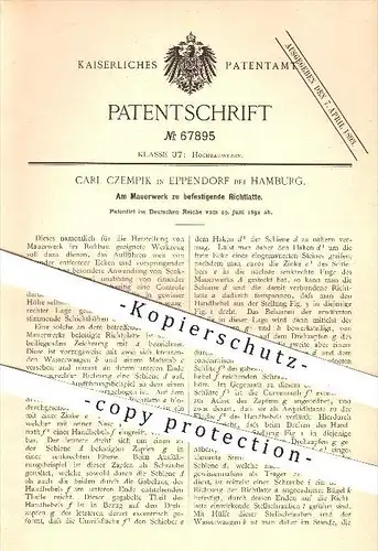 original Patent - Carl Czempik , Eppendorf , Hamburg , 1892 , am Mauerwerk zu befestigende Richtlatte , Maurer , Hochbau