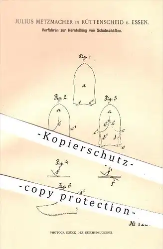 original Patent - J. Metzmacher , Rüttenscheid , 1901 , Herstellung von Schuhschäften , Schuhe , Stiefel , Schuster !!!