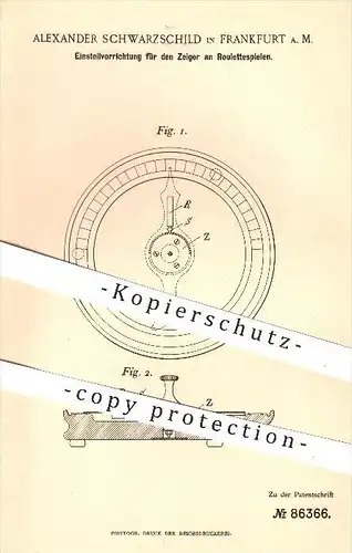 original Patent - A. Schwarzschild , Frankfurt / Main , 1895 , Einstellung von Zeiger an Roulettespielen , Roulette !!!